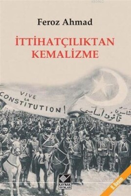 İttihatçılıktan Kemalizme - Kaynak (Analiz) Yayınları