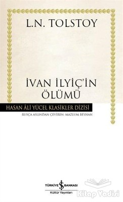 İvan İlyiç'in Ölümü - İş Bankası Kültür Yayınları