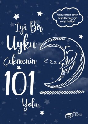 İyi Bir Uyku Çekmenin 101 Yolu - The Kitap