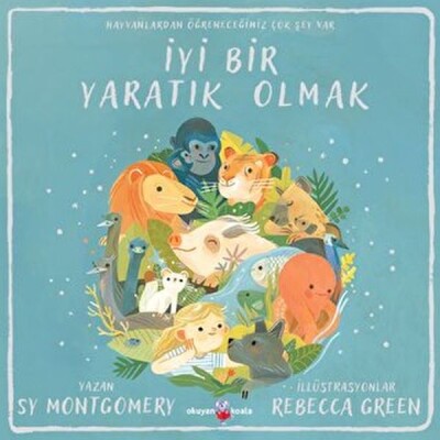 İyi Bir Yaratık Olmak - Okuyan Koala