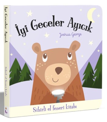 İyi Geceler Ayıcık – Sihirli El Feneri Kitabı - İndigo Kitap