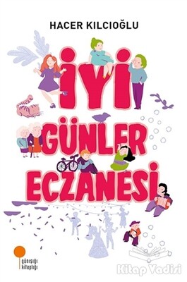 İyi Günler Eczanesi - Günışığı Kitaplığı