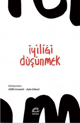 İyiliği Düşünmek - 1