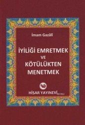 İyiliği Emretmek ve Kötülükten Menetmek - Hisar Yayınevi