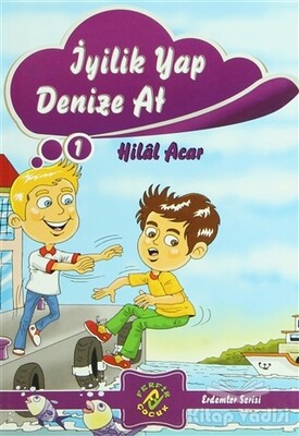 İyilik Yap Denize At - Ferfir Yayıncılık