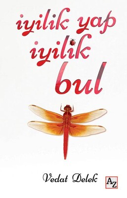 İyilik Yap İyilik Bul - Az Kitap