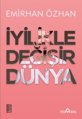 İyilikle Değişir Dünya - 1