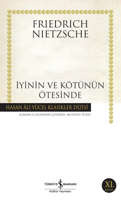 İyinin ve Kötünün Ötesinde - İş Bankası Kültür Yayınları