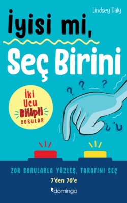 İyisi mi, Seç Birini - Domingo Yayınevi