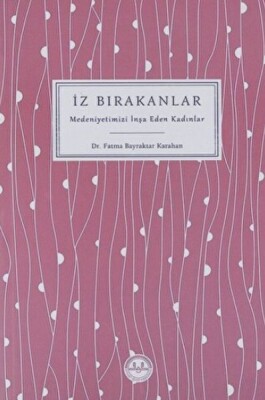 İz Bırakanlar - Diyanet İşleri Başkanlığı