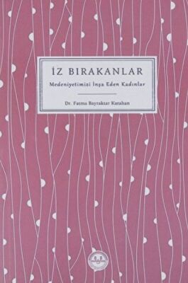 İz Bırakanlar - 1