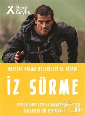 İz Sürme - Hayatta Kalma Becerileri El Kitabı 8 - Genç Timaş