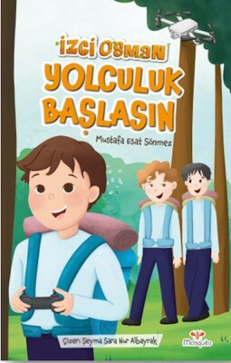 İzci Osman Yolculuk Başlasın - Mosquito Yayınları