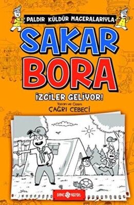 İzciler Geliyor! - Sakar Bora 6 - Genç Hayat