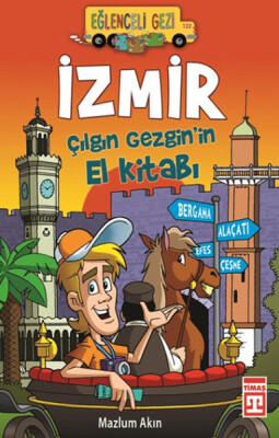 İzmir Çılgın Gezgin'in El Kitabı - Timaş Yayınları