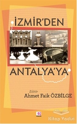 İzmir'den Antalya'ya - E Yayınları