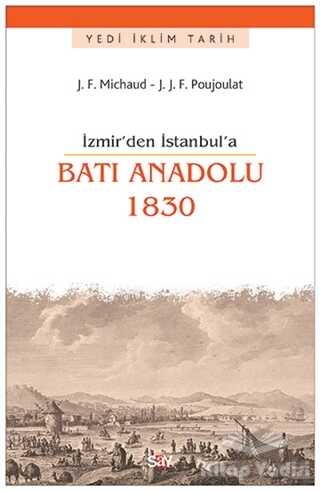 Say Yayınları - İzmir'den İstanbul'a Batı Anadolu 1830