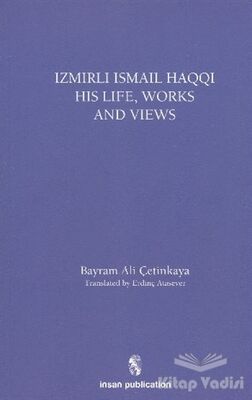 İzmirli İsmail Haqqi His Life, Works and Views - 1
