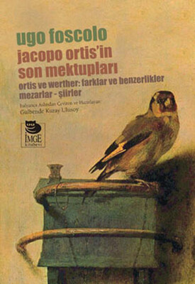 Jacopo Ortis’in Son Mektupları - İmge Kitabevi Yayınları