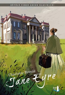 Jane Eyre - Büyülü Fener Yayınları