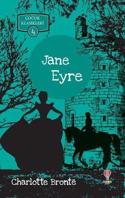 Jane Eyre - Çocuk Klasikleri 4 - 1