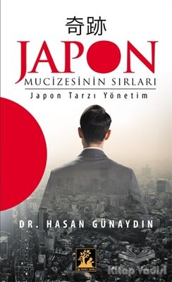 Japon Mucizesinin Sırları - 1