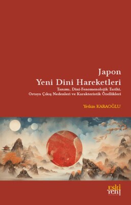 Japon Yeni Dini Hareketleri - Eskiyeni Yayınları