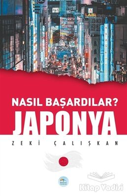 Japonya - Nasıl Başardılar? - 1