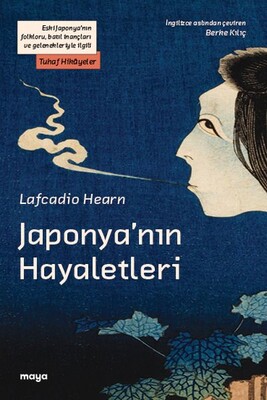 Japonya’nın Hayaletleri - Maya Kitap