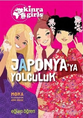 Japonya'ya Yolculuk - Eğlen Öğren Kinra Girls 5 - Dstil Tasarım