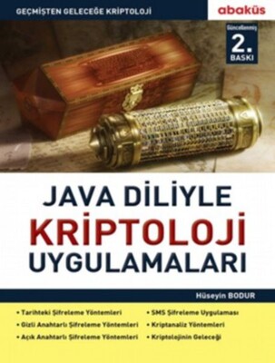 Java Diliyle Kriptoloji Uygulamaları - Abaküs Yayınları