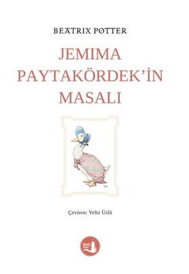 Jemima Paytakördek'in Masalı - Büyülü Fener Yayınları