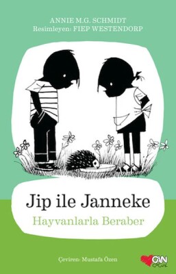Jip ile Janneke - Hayvanlarla Beraber - Can Çocuk Yayınları