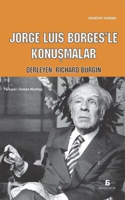 Jorge Luis Borges'le Konuşmalar - Agora Kitaplığı