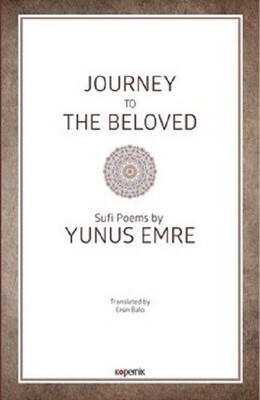 Journey To The Beloved - Ciltsiz - Kopernik Kitap