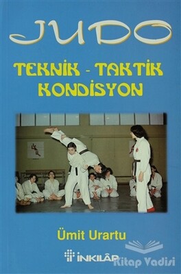 Judo Teknik - Taktik Kondisyon - İnkılap Kitabevi