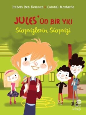 Jules'ün Bir Yılı - Sürprizlerin Sürprizi - Hep Kitap