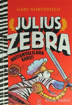 Julius Zebra Britanyalılara Karşı - 1