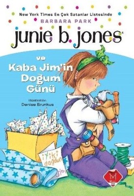 Junie B. Jones ve Kaba Jim'in Doğum Günü - Mikado Yayınları