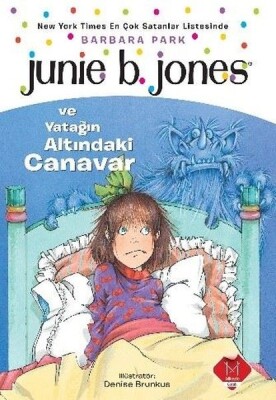 Junie B. Jones ve Yatağın Altındaki Canavar - Mikado Yayınları