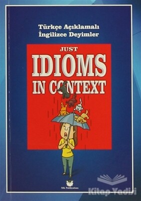Just Idioms In Context - MK Publications