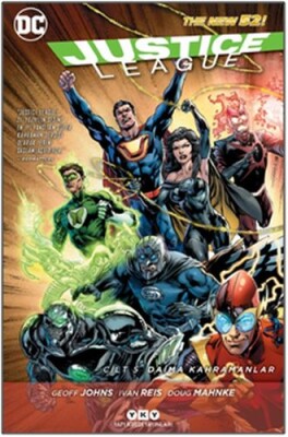 Justice League Cilt 5 - Daima Kahramanlar - Yapı Kredi Yayınları