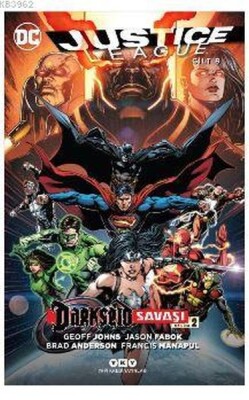 Justice League Cilt 8 - Darkseid Savaşı Bölüm 2 - Yapı Kredi Yayınları