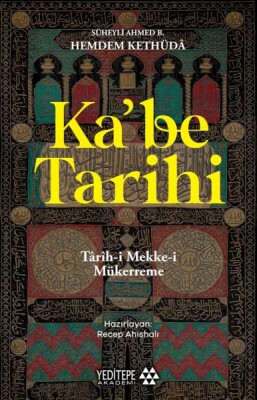 Ka’be Tarihi - Yeditepe Yayınevi