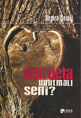 Kaç Defa Unutmalı Seni - 1