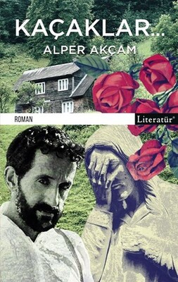 Kaçaklar - Literatür Yayınları