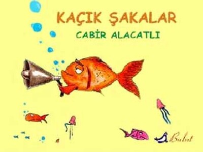 Kaçık Şakalar - Bulut Yayınları