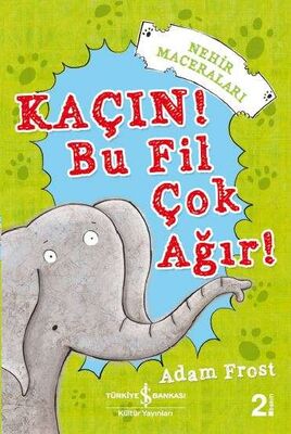 Kaçın! Bu Fil Çok Ağır! - 1