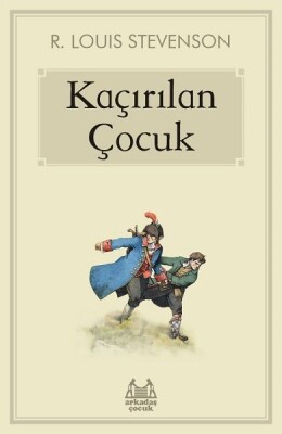 Kaçırılan Çocuk - Arkadaş Yayınları