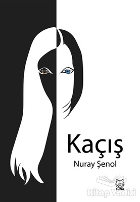 Kaçış - Luna Yayınları